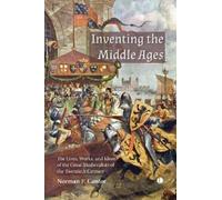 Norman F. Cantor Inventing the Middle Ages (Tascabile)