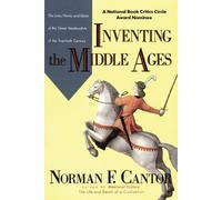 Norman F Cantor Inventing the Middle Ages (Tascabile)