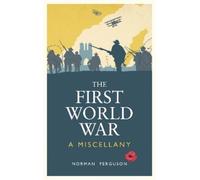 Norman Ferguson The First World War (Copertina rigida)