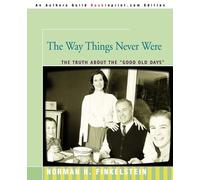 Norman Finkelstein The Way Things Never Were (Tascabile)