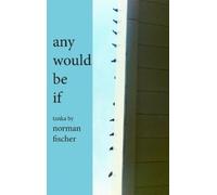Norman Fischer any would be if (Tascabile)