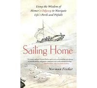 Norman Fischer Sailing Home (Tascabile)