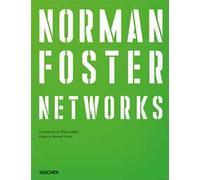 Norman Foster. Networks. Ediz. inglese