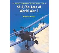Norman Franks SE 5/5a Aces of World War I (Tascabile) Aircraft of the Aces