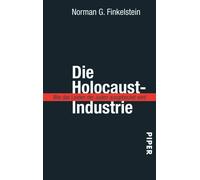 Norman G. Finkelst Die Holocaust-Industrie: Wie das Leiden der Juden (Tascabile)