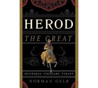 Norman Gelb Herod the Great (Tascabile)