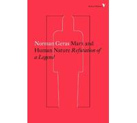 Norman Geras Marx and Human Nature (Tascabile) Radical Thinkers Set 12