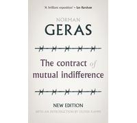 Norman Geras The Contract of Mutual Indifference (Copertina rigida)