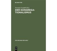Norman Goodall Der Kongregationalismus (Copertina rigida) Die Kirchen Der Welt