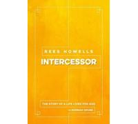 Norman Grubb Rees Howells: Intercessor (2016) (Tascabile)