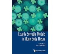 Norman H March Giuseppe G N Exactly Solvable Models In Many-b (Copertina rigida)