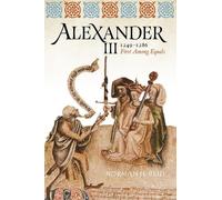 Norman H. Reid Alexander III, 1249-1286 (Copertina rigida)
