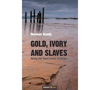 Norman Handy Gold, Ivory and Slaves (Tascabile)