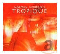 Norman Hedman's Tropique - Taken By Surprise