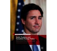 Norman Hillmer Justin Trudeau and Canadian Foreign Policy (Copertina rigida)