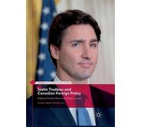 Norman Hillmer Justin Trudeau and Canadian Foreign Policy (Tascabile)
