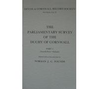 Norman J. G. Po The Parliamentary Survey of the Duchy of Cornwall, P (Tascabile)