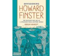 Norman J. Girardot Envisioning Howard Finster (Tascabile)