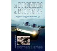 Norman J James Of Firebirds & Moonmen (Copertina rigida)