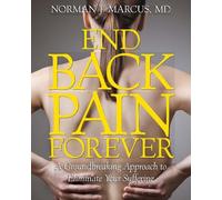 Norman J. Marcus End Back Pain Forever (Tascabile)