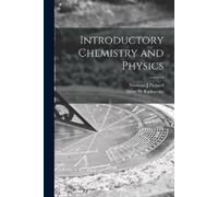 Norman J Pickard Steve W Radomsky Introductory Chemistry and Physics (Tascabile)
