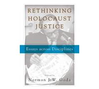 Norman J. W. Goda Rethinking Holocaust Justice (Tascabile)