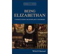 Norman Jones Being Elizabethan (Tascabile)
