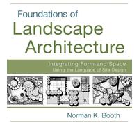 Norman K. Booth Foundations of Landscape Architecture (Tascabile)