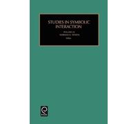 Norman K. Denzin Studies in Symbolic Interaction (Copertina rigida)