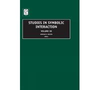 Norman K. Denzin Studies in Symbolic Interaction (Copertina rigida)