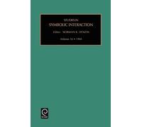 Norman K. Denzin Studies in Symbolic Interaction (Copertina rigida)