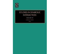 Norman K. Denzin Studies in Symbolic Interaction (Copertina rigida)