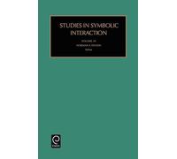 Norman K. Denzin Studies in Symbolic Interaction (Copertina rigida)