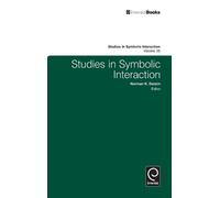 Norman K. Denzin Studies in Symbolic Interaction (Copertina rigida)