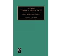 Norman K. Denzin Studies in Symbolic Interaction (Copertina rigida)