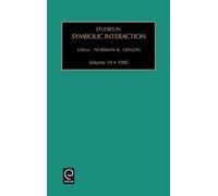 Norman K. Denzin Studies in Symbolic Interaction (Copertina rigida)