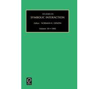 Norman K. Denzin Studies in Symbolic Interaction (Copertina rigida)