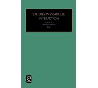 Norman K. Denzin Studies in Symbolic Interaction (Copertina rigida)