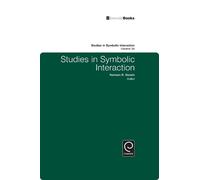 Norman K. Denzin Studies in Symbolic Interaction (Copertina rigida)