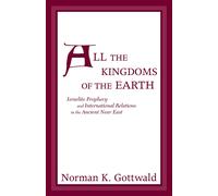 Norman K. Gottwald All the Kingdoms of the Earth (Tascabile)