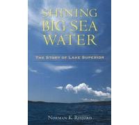 Norman K. Risjord Shining Big Sea Water (Tascabile)