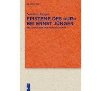 Norman Kasper Episteme des "Ur" bei Ernst Jünger (Copertina rigida)