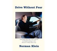 Norman Klein Drive without Fear (Tascabile)