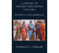 Norman L Geisler A History of Western Philosophy (Tascabile)