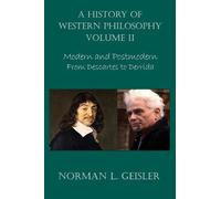 Norman L Geisler A History of Western Philosophy (Tascabile)