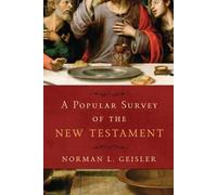 Norman L. Geisler A Popular Survey of the New Testament (Tascabile)