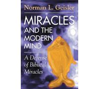 Norman L Geisler Miracles and the Modern Mind (Tascabile)