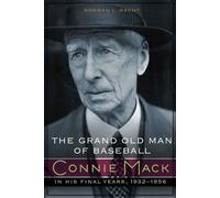 Norman L. Macht The Grand Old Man of Baseball (Copertina rigida)