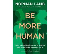 Norman Lamb Be More Human (Tascabile) (PRESALE 27/08/2026)