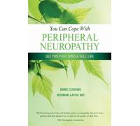Norman Latov Mims Cushing You Can Cope With Peripheral Neuropathy (Tascabile)